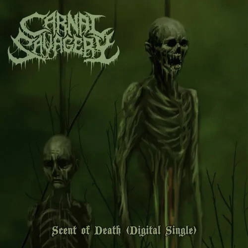 Carnal Savagery : Scent of Death (Digital Single)